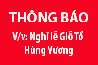 V/v: Nghỉ lễ Giỗ Tổ Hùng Vương