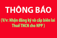 V/v Nhận đăng ký và cấp biên lai Thuế TNCN cho NPP