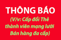 (V/v: Cấp đổi Thẻ thành viên mạng lưới Bán hàng đa cấp)