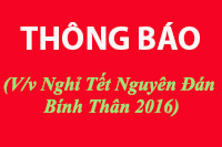 (V/v Nghỉ Tết Nguyên Đán Bính Thân 2016)